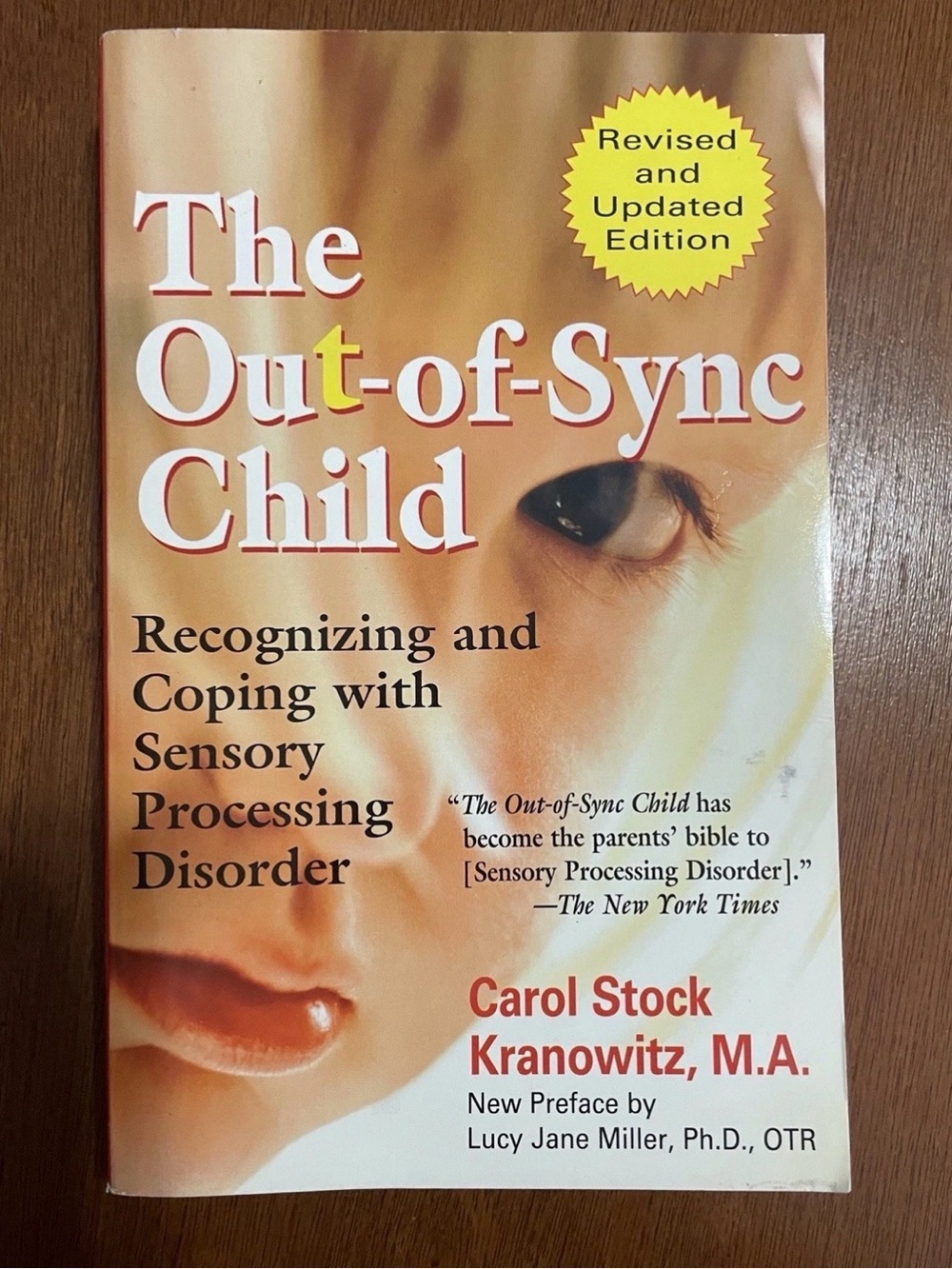 The Out-of-Sync Child: Recognizing And Coping w Sensory Processing Disorder Book